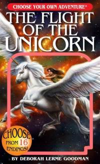 The Flight of the Unicorn (Choose Your Own Adventure) av Deborah Lerme Goodman