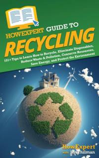 HowExpert Guide to Recycling av Howexpert
