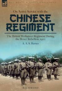 On Active Service with the Chinese Regiment av A. A. S. Barnes