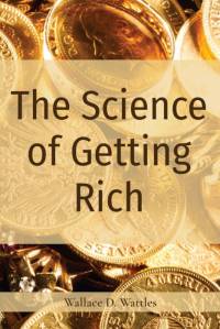 The Science of Getting Rich av Wallace D. Wattles