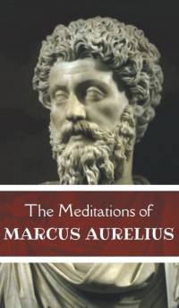 MEDITATIONS OF MARCUS AURELIUS av Marcus Aurelius