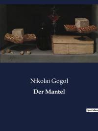 Der Mantel av Nikolai Gogol