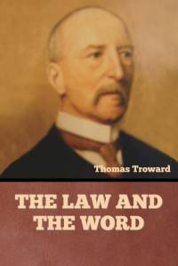 The Law and the Word av Thomas Troward