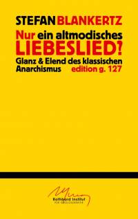 Nur ein altmodisches Liebeslied? av Stefan Blankertz
