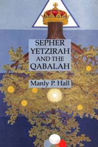 Sepher Yetzirah and the Qabalah av Manly P. Hall
