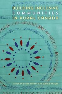 Building Inclusive Communities in Rural Canada av Clark Banack