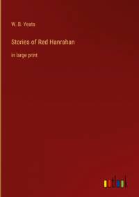 Stories of Red Hanrahan av W. B. Yeats