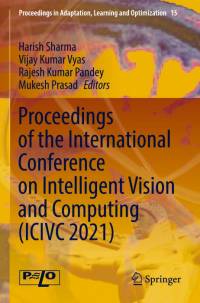 Proceedings of the International Conference on Intelligent Vision and Computing (ICIVC 2021) av Harish Sharma