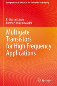 Multigate Transistors for High Frequency Applications av Partha Sharathi Mallick