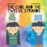 The Cube and the Twelve Strands av Lindi Masters