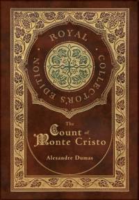 The Count of Monte Cristo (Royal Collector's Edition) (Case Laminate Hardcover with Jacket) av Alexandre Dumas