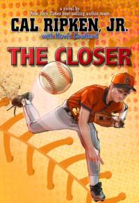 The Closer av Cal Ripken Jr.