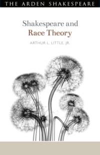 Shakespeare and Critical Race Theory av Jr