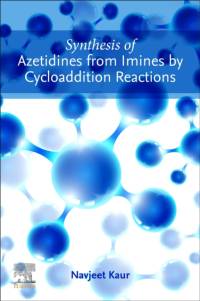 SYNTHESIS OF AZETIDINES FROM I av Navjeet Kaur