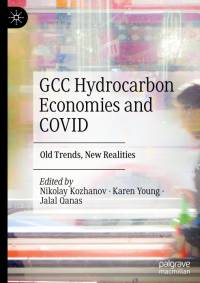GCC Hydrocarbon Economies and COVID av Nikolay Kozhanov