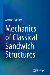 Mechanics of Classical Sandwich Structures av Andreas Ochsner