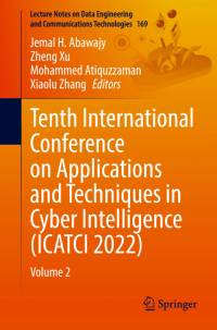 Tenth International Conference on Applications and Techniques in Cyber Intelligence (ICATCI 2022) av Jemal H. Abawajy