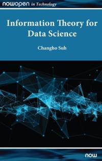 Information Theory for Data Science av Changho Suh