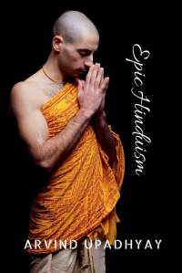 Epic Hinduism av Arvind Upadhyay