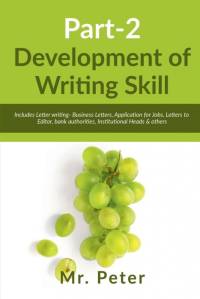 Development of Writing Skill, Part-2 av Peter