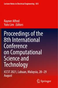Proceedings of the 8th International Conference on Computational Science and Technology av Rayner Alfred