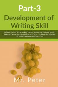 Development of Writing Skill, Part-3 av Peter