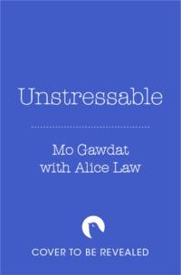 Unstressable av Mo Gawdat