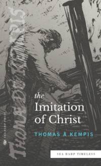 The Imitation of Christ (Sea Harp Timeless series) av Thomas A Kempis