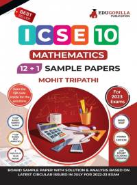 ICSE Class X - Mathematics Sample Paper Book | 12 +1 Sample Paper | According to the latest syllabus prescribed by CISCE av Mohit Tripathi