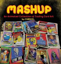 MASHUP An Animated Collection of Trading Card Art av Chris