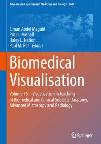 Biomedical Visualisation av Paul M. Rea