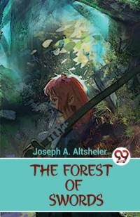 The Forest Of Swords av Joseph A. Altsheler