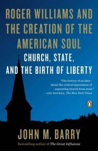 Roger Williams and the Creation of the American Soul av John M Barry