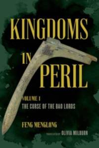 Kingdoms in Peril, Volume 1 av Feng Menglong