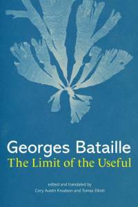 The Limit of the Useful av Georges Bataille