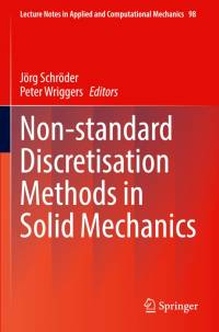 Non-standard Discretisation Methods in Solid Mechanics av Peter Wriggers