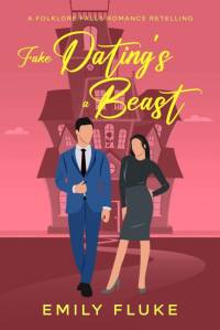 Fake Dating's a Beast av Emily Fluke