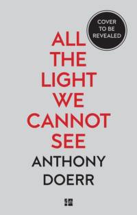 All the Light We Cannot See av Anthony Doerr