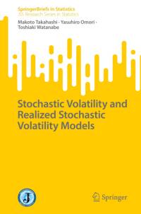 Stochastic Volatility and Realized Stochastic Volatility Models av Makoto Takahashi