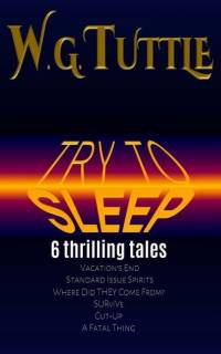 Try To Sleep av W. G. Tuttle