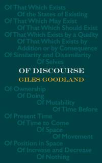 Of Discourse av Giles Goodland