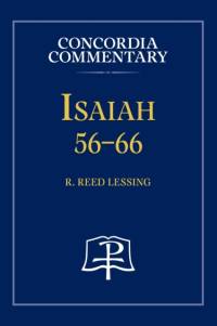 Isaiah 56-66 - Concordia Commentary av R Reed Lessing