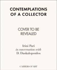 Contemplations of a Collector av Irini Pari