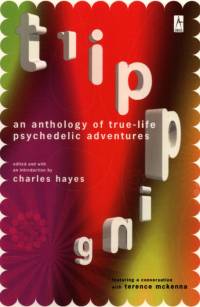 Tripping: An Anthology of True-Life Psychedelic Adventures av Charles Hayes