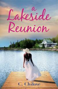A Lakeside Reunion av C. Chilove