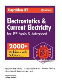 Unproblem JEE Electrostatics & Current Electricity JEE Mains & Advanced av Pradeep Beniwal