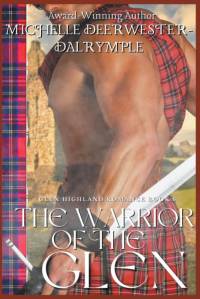 The Warrior of the Glen av Michelle Deerwester-Dalrymple