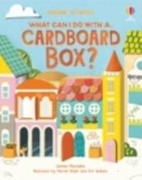 What Can I Do with a Cardboard Box? av James Maclaine