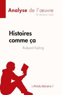 Histoires comme ça de Rudyard Kipling (Analyse de l'¿uvre) av Benjamin Taylor