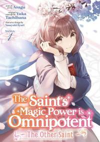The Saint's Magic Power Is Omnipotent: The Other Saint (Manga) Vol. 1 av Yuka Tachibana